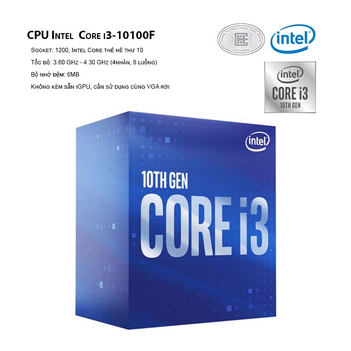 CPU Intel Core i3-10100F (3.6GHz turbo up to 4.3Ghz, 4 nhân 8 luồng, 6MB Cache, 65W) - Socket Intel LGA 1200