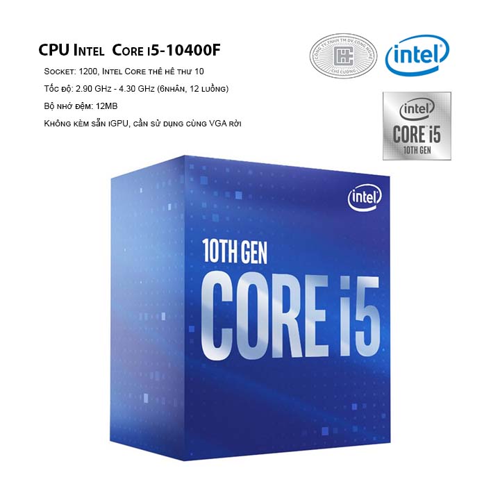 CPU Intel Core i5-10400F (2.9GHz turbo up to 4.3Ghz, 6 nhân 12 luồng, 12MB Cache, 65W) - Socket Intel LGA 1200