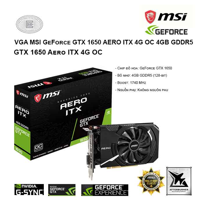 VGA MSI GeForce GTX 1650 AERO ITX 4G OC 4GB GDDR5